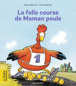 La folle course de maman poule