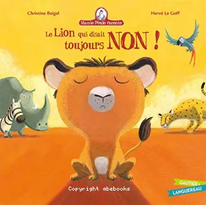 Le lion qui disait toujours non !