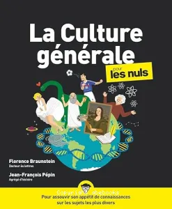 Culture générale pour les nuls (La)