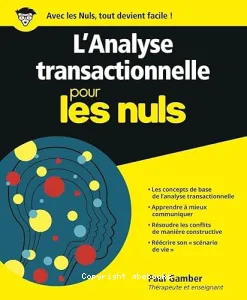 Analyse transactionnelle pour les nuls (L')