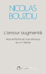 Amour augmenté (L')