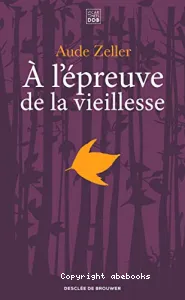 A l'épreuve de la vieillesse