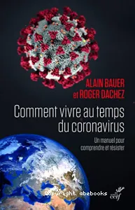 Comment vivre au temps du coronavirus