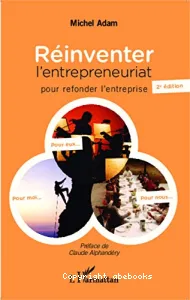 Réinventer l'entrepreunariat pour refonder l'entreprise