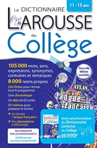 Le dictionnaire Larousse du collège