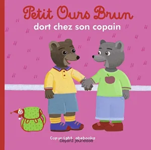 Petit Ours brun dort chez son copain