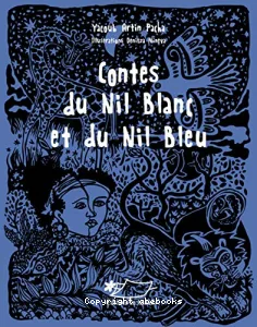 Contes du Nil blanc et du Nil bleu