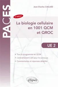 Biologie cellulaire en 1.001 QCM et QROC (La)