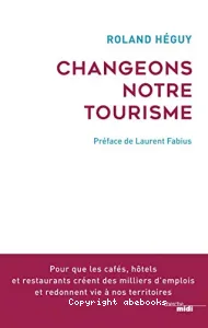 Changeons notre tourisme