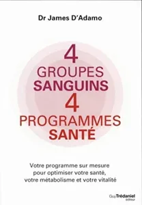 4 groupes sanguins, 4 programmes santé