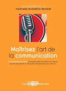 Maîtrisez l'art de la communication