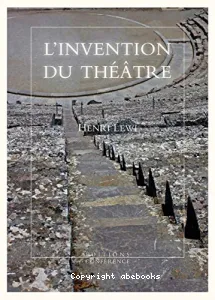 Invention du théâtre (L')