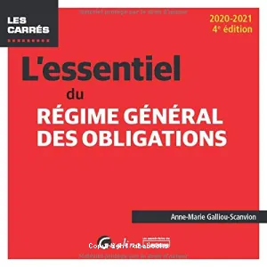 Essentiel du régime général des obligations (L')