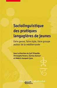 Sociolinguistique des pratiques langagières de jeunes