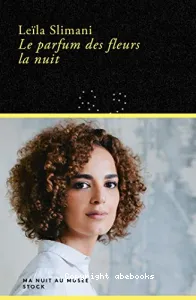 Parfum des fleurs la nuit (Le)