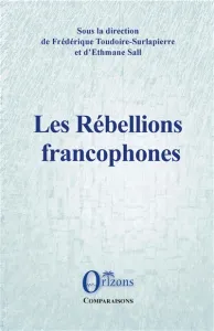 Rébellions francophones (Les)