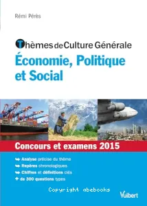 Thèmes de culture générale économie, politique et social