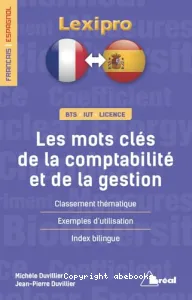 Mots-clés de la comptabilité et de la gestion, français-espagnol (Les)