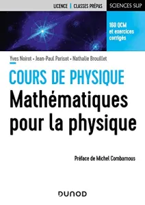 Cours de physique, mathématiques pour la physique