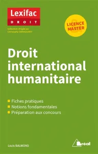 Droit international humanitaire (Le)