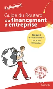 Guide du routard du financement d'entreprise