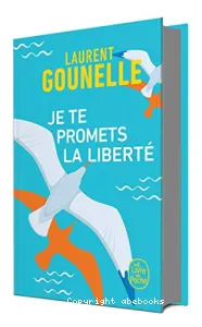 Je te promets la liberté