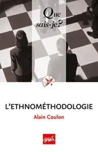 Ethnométhodologie (L')