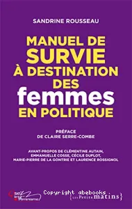 Manuel de survie à destination des femmes en politique