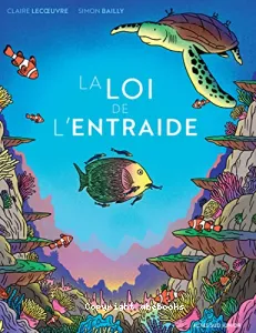 Loi de l'entraide (La)