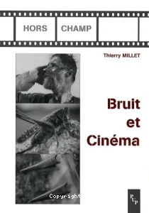 Bruit et Cinéma