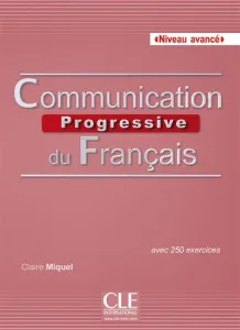 Communication progressive du français : B2 et C1