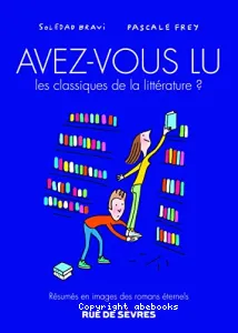 Avez-vous lu les classiques de la littérature ?