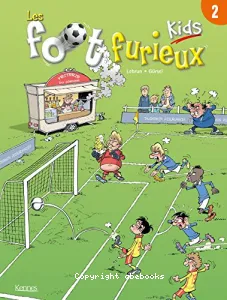 Foot furieux kids (Les)