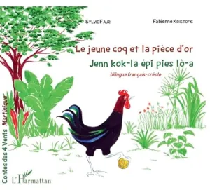 Jeune coq et la pièce d'or (Le)