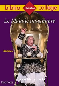 Malade imaginaire (Le)