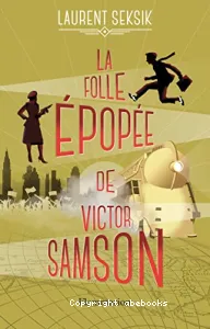 Folle épopée de Victor Samson (La)