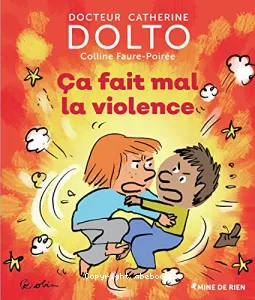 Ça fait mal, la violence