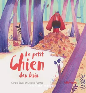 Petit chien des bois (Le)