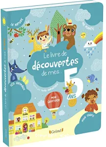 Livre de découvertes de mes 5 ans (Le)