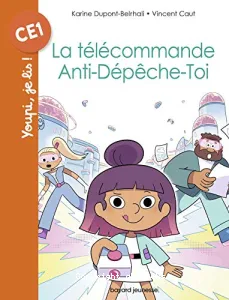 Télécommande anti-dépêche-toi (La)