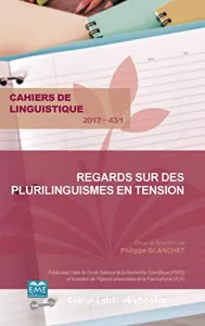 Regards sur les plurilinguismes en tension