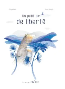 Un petit air de liberté