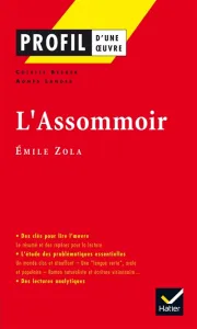 Assommoir (1877), (L'). Emile Zola