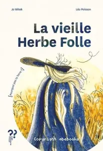 Vieille herbe folle (La)