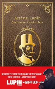 Arsène Lupin, gentleman-cambrioleur