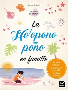 Ho'oponopono en famille (Le)