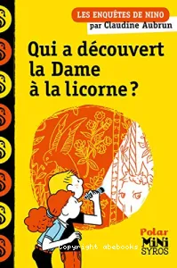 Qui a découvert La Dame à la licorne ?