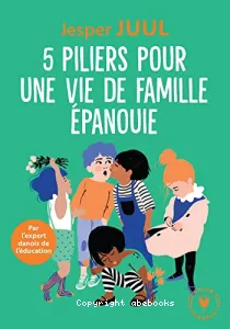 5 piliers pour la famille