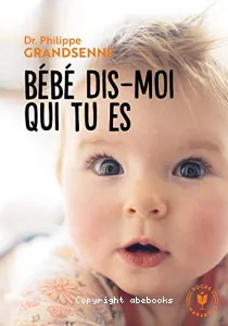 Bébé dis-moi qui tu es