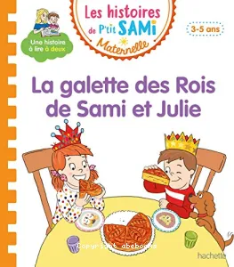 Galette des Rois de Sami et Julie (La)